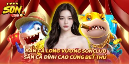 bắn cá Long Vương
