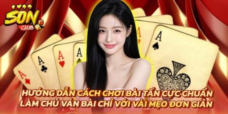 Cách chơi bài tấn