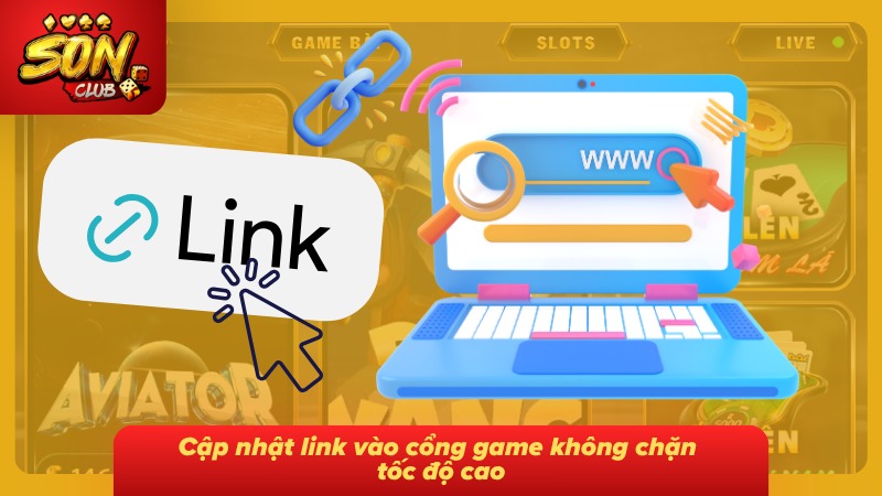 Đăng Nhập Sonclub – Link Chuẩn Mới Nhất Và Cách Xử Lý Lỗi 2 Tổng hợp link dự phòng cổng game mượt, an toàn