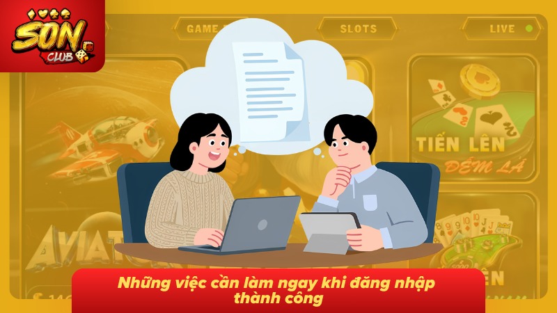 Đăng Nhập Sonclub – Link Chuẩn Mới Nhất Và Cách Xử Lý Lỗi 6 Bảo mật liền tay: Việc cần làm khi vừa kết nối