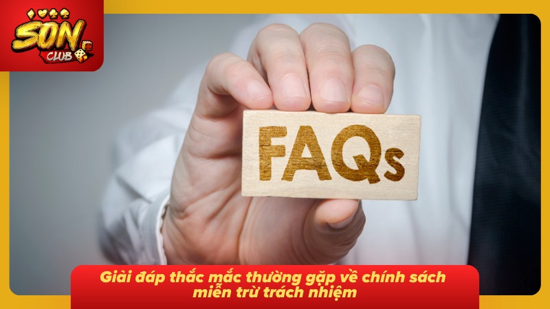 FAQ – Giải đáp những thắc mắc